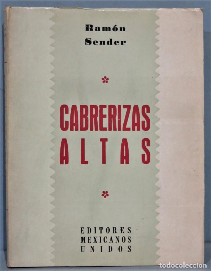 Libros de segunda mano: 1965.- CABRERIZAS ALTAS. RAMON SENDER - Foto 1
