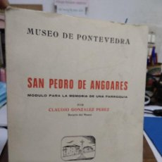Libros de segunda mano: SAN PEDRO DE ANGOARES, CLAUDIO GONZALEZ PEREZ. L-29726. Lote 362625750