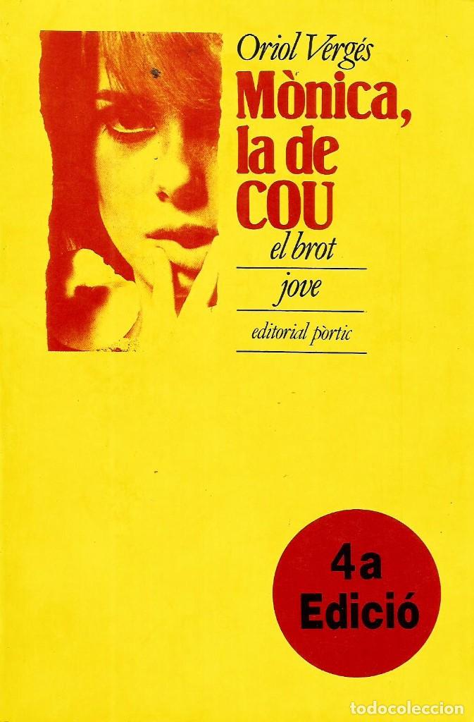 Libros de segunda mano: M&ograve;nica, la de COU. Oriol Verg&eacute;s - Foto 1