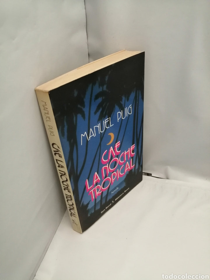 Libros de segunda mano: CAE LA NOCHE TROPICAL (PRIMERA EDICI&Oacute;N) - Foto 3