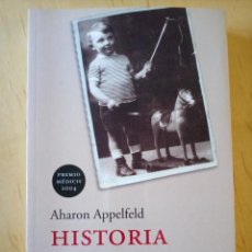 Libros de segunda mano: AHARON APPELFELD HISTORIA DE UNA VIDA. Lote 248632720