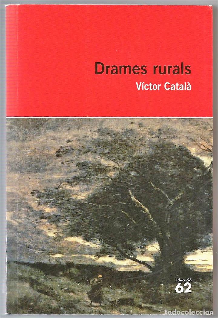 Libros de segunda mano: Drames rurals - V&iacute;ctor Catal&agrave; - Foto 1