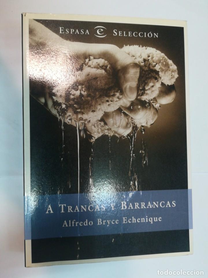 Libros de segunda mano: ALFREDO BRYCE A Trancas y Barrancas SA3301 - Foto 1