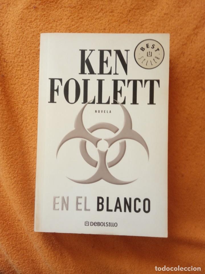 Libros de segunda mano: Ken Follett - En el blanco - Foto 1