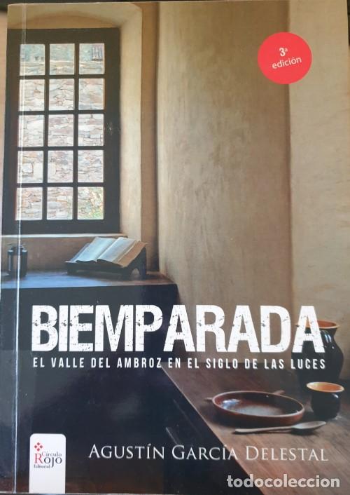 Gebrauchte B&uuml;cher: BIEMPARADA. EL VALLE DEL AMBROZ EN EL SIGLO DE LA LUCES. - GARCIA DELESTAL, Agustin.