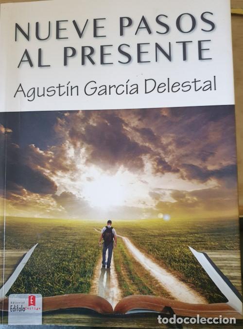 Gebrauchte B&uuml;cher: NUEVE PASOS AL PRESENTE. - GARCIA DELESTAL, Agustin.