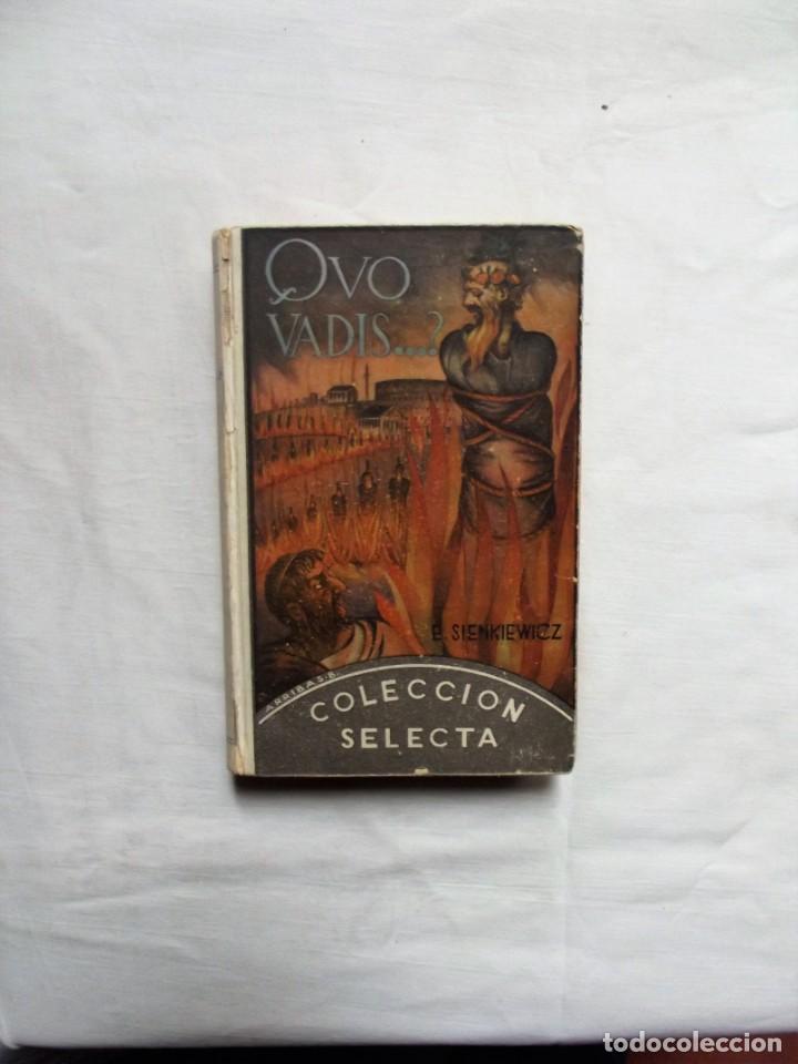 Libros de segunda mano: QUO VADIS ...? DE E. SIENKIEWICZ - Foto 1