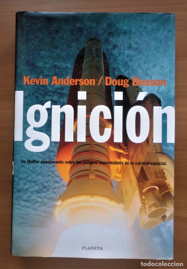 Libros de segunda mano: Ignici&oacute;n, Anderson/Beason, Planeta, 1999 - Foto 1