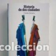 Libros de segunda mano: HISTORIA DE DOS CIUDADES CHARLES DICKENS. Lote 249055780