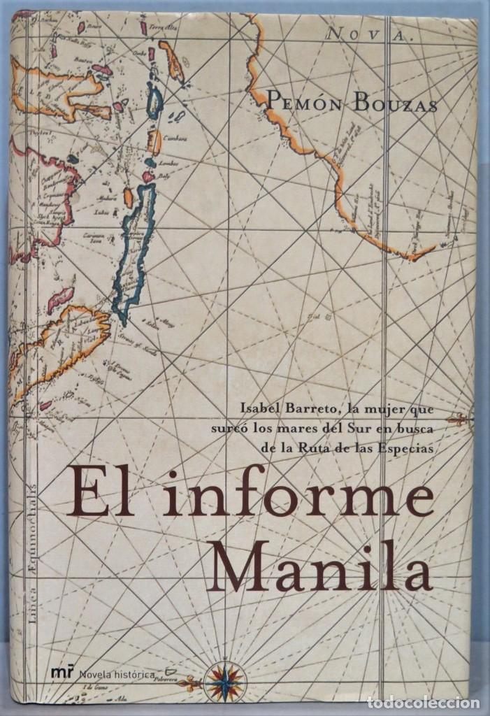 Libros de segunda mano: 2005.- EL INFORME MANILA. BOUZAS - Foto 1
