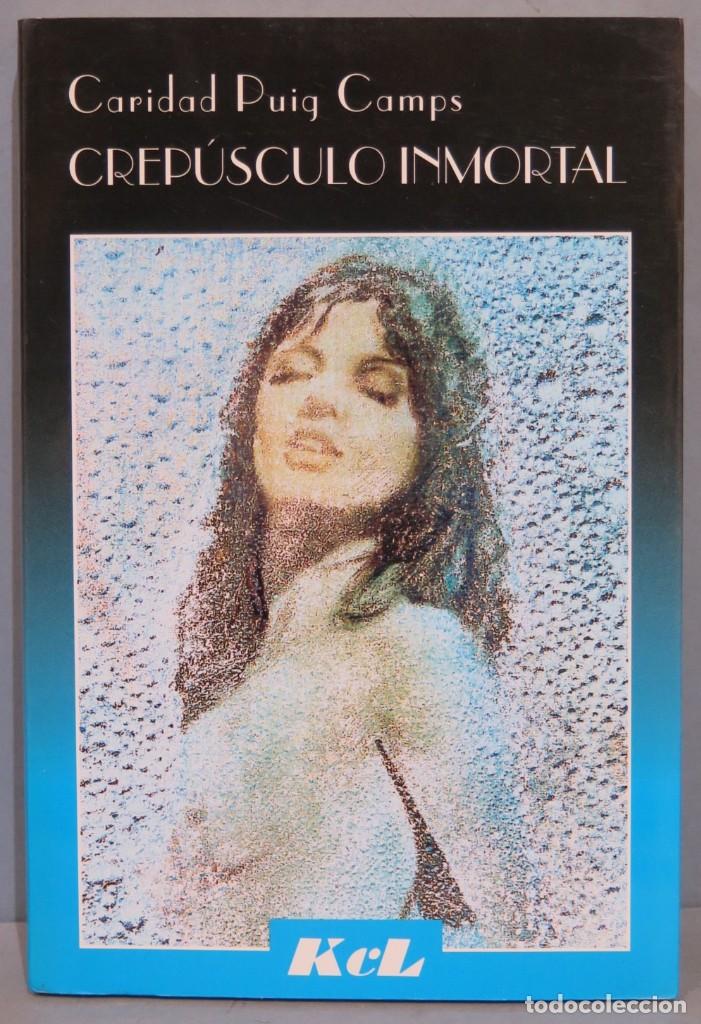 Gebrauchte B&uuml;cher: CREP&Uacute;SCULO INMORTAL. CARIDAD PUIG CAMPS