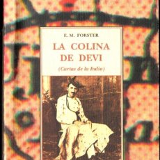 Libros de segunda mano: FORSTER : LA COLINA DE DEVI - CARTAS DE LA INDIA (OLAÑETA, 2001). Lote 249338275