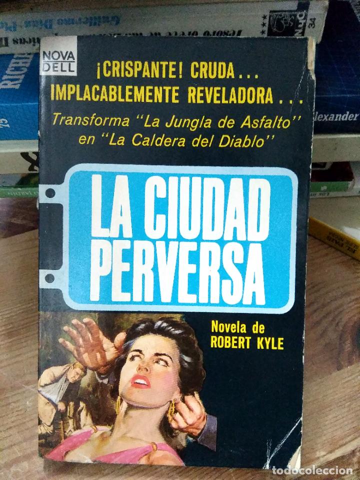 Libros de segunda mano: La ciudad perversa, Robert Kyle. L.9309-613 - Foto 1