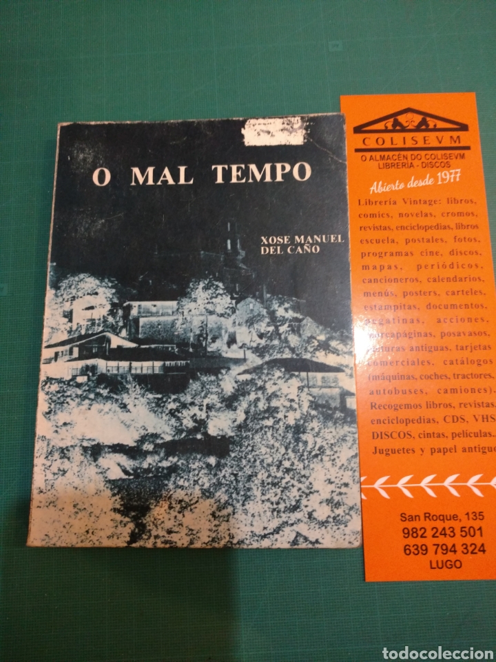 Libros de segunda mano: O MAL TEMPO . XOS&Eacute; MANUEL DE CA&Ntilde;O 1981 - Foto 1