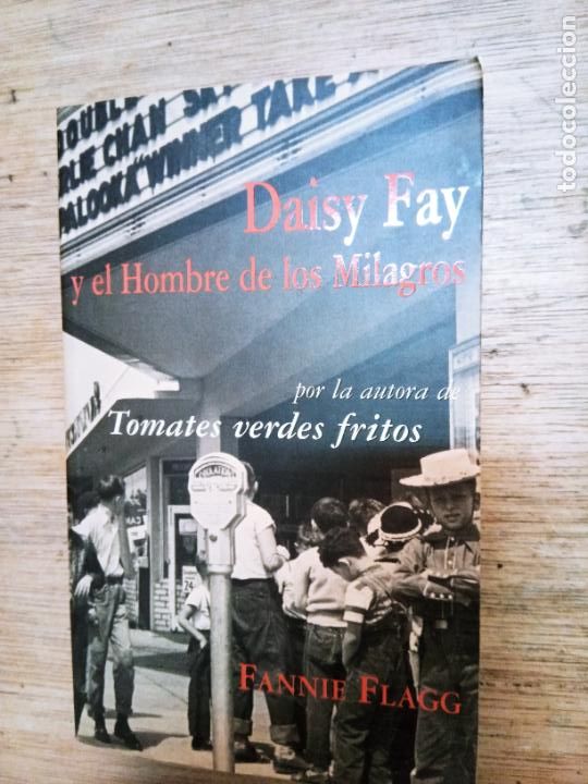 Gebrauchte B&uuml;cher: Fannie Flagg: Daisy Fay y el hombre de los milagros