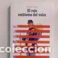 Libros de segunda mano: EL ROJO EMBLEMA DEL VALOR STEPHEN CRANE - Foto 1