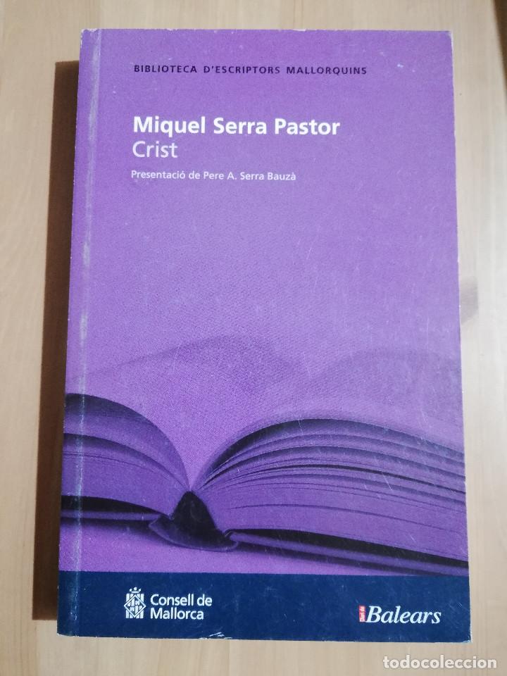 Libros de segunda mano: CRIST (MIQUEL SERRA PASTOR) - Foto 1
