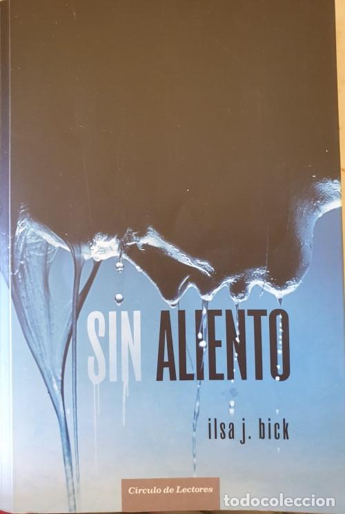Libros de segunda mano: SIN ALIENTO. - BICK, Ilsa J. - Foto 1