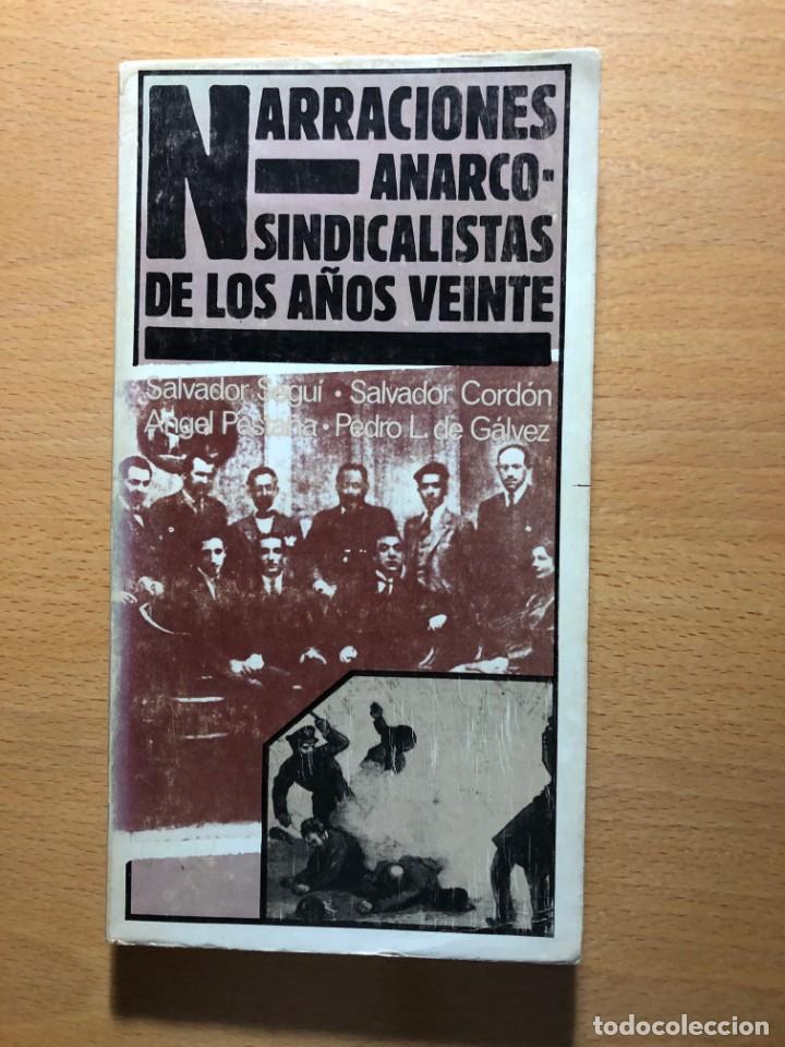 Livros em segunda m&atilde;o: Narraciones anarco-sindicalistas de los a&ntilde;os veinte. S. Segu&iacute;. S. Cord&oacute;n, A. Pesta&ntilde;a, CNT