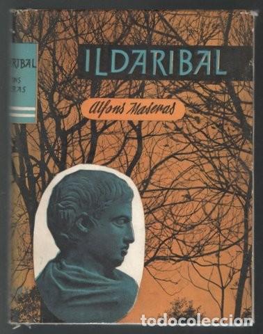 Libros de segunda mano: MASERAS, ALFONS: ILDARIBAL - Foto 1