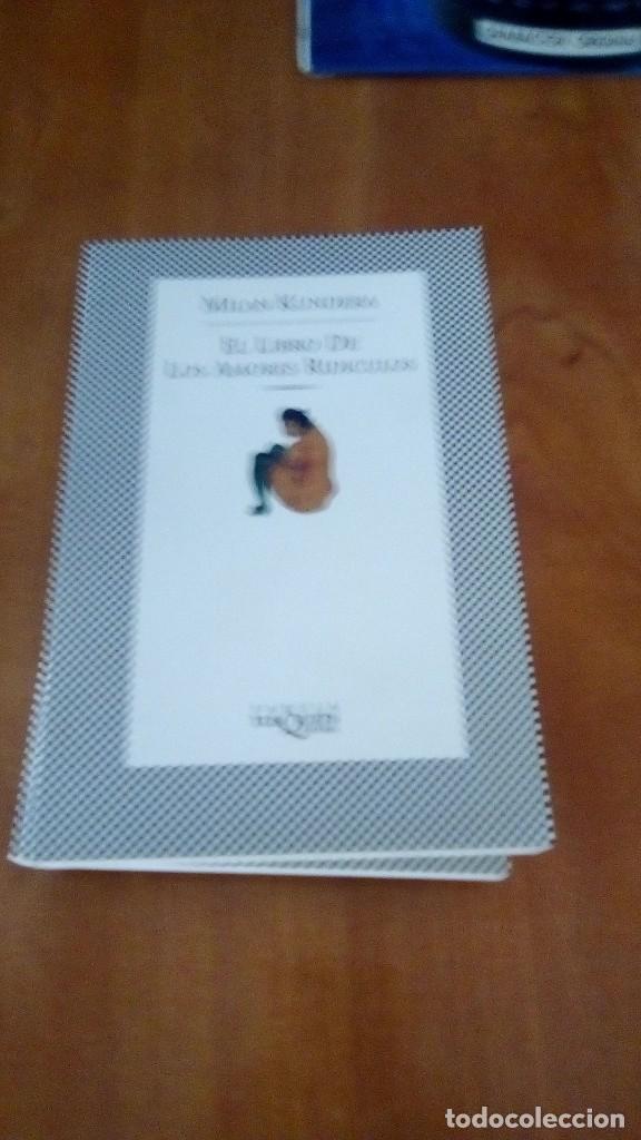 Libros de segunda mano: EL LIBRO DE LOS AMORES RID&Iacute;CULOS - MILAN KUNDERA - Foto 1