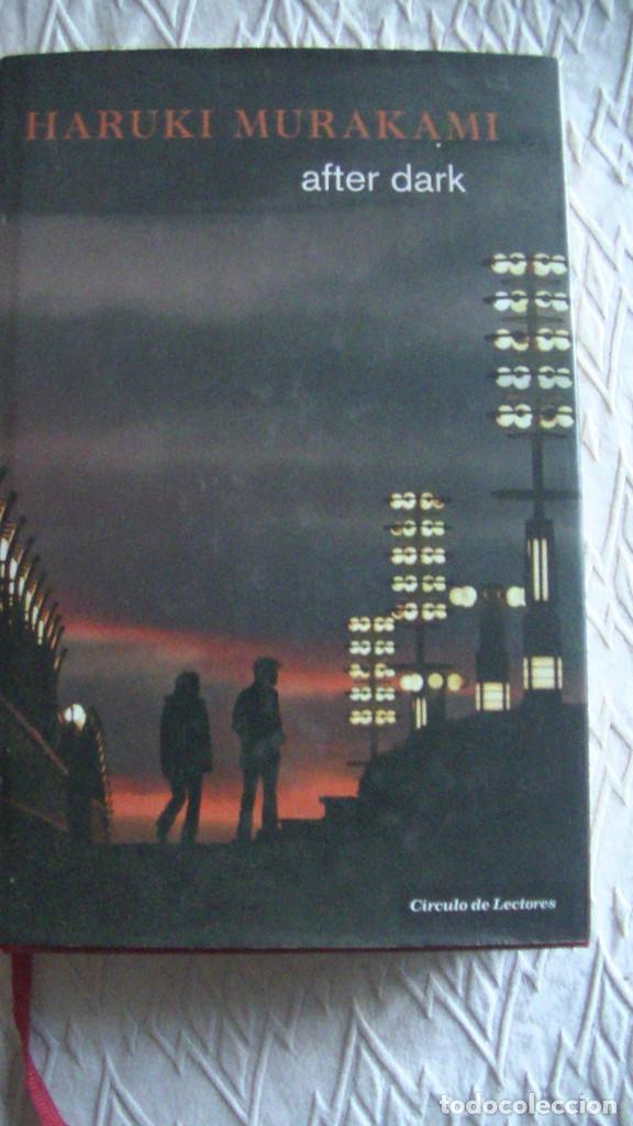 Libros de segunda mano: HARUKI MURAKAMI. AFTER DARK. CIRCULO DE LECTORES - Foto 1