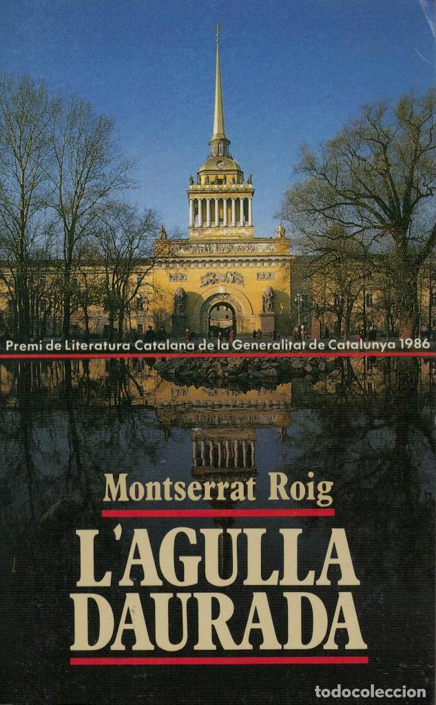 Libros de segunda mano: Montserrat Roig, Lagulla daurada - Foto 1