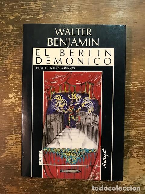 Libros de segunda mano: El Berlin Demonico, Walter Benjamin - Foto 1