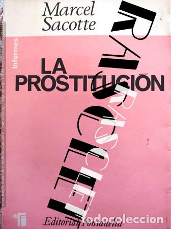 Libros de segunda mano: LA PROSTITUCI&Oacute;N - MARCEL SACOTTE - Foto 1