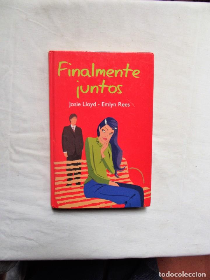Libros de segunda mano: FINALMENTE JUNTOS DE JOSIE LLOYD - EMLYN REES - Foto 1