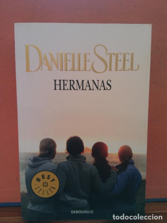 Libros de segunda mano: HERMANAS. DANIELLE STEEL. EDITORIAL RANDOM HOUSE - Foto 1