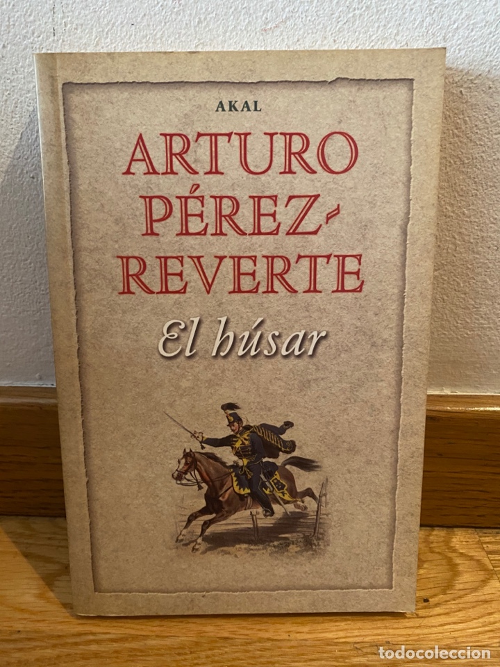 Libros de segunda mano: Arturo Perez Reverte El h&uacute;sar - Foto 1