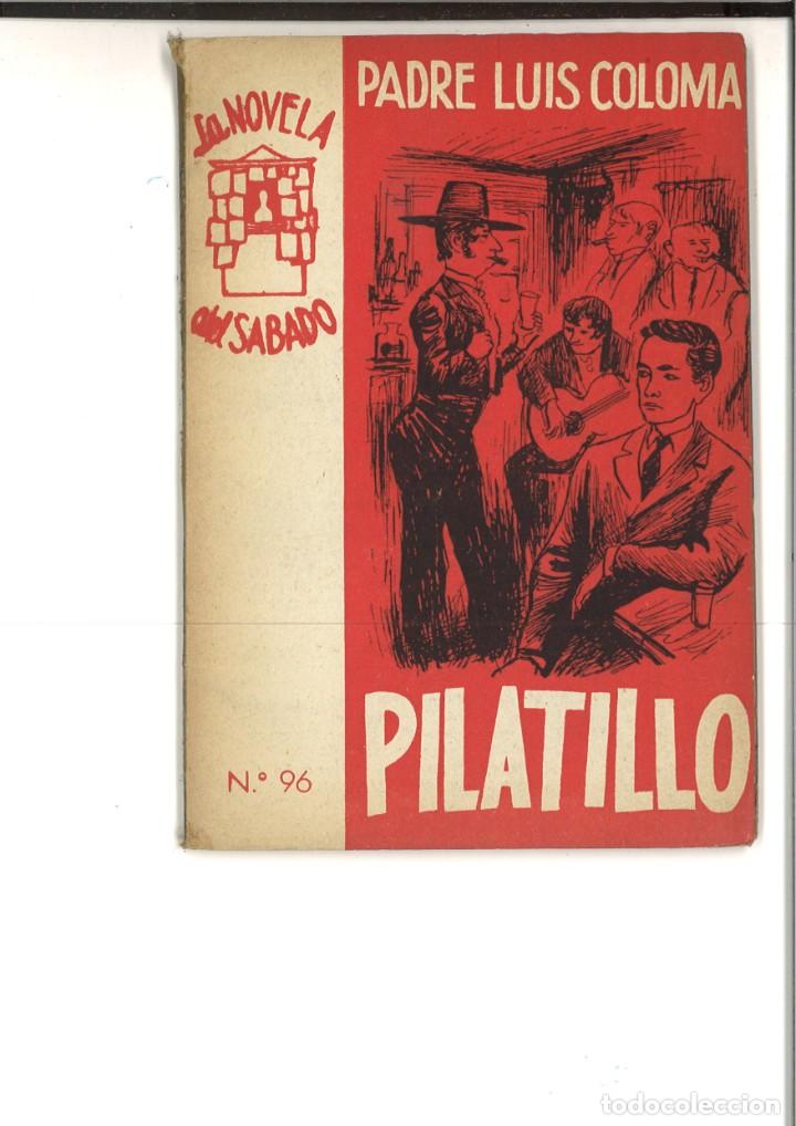 Libros de segunda mano: PILATILLO. Padre Luis Coloma - Foto 1