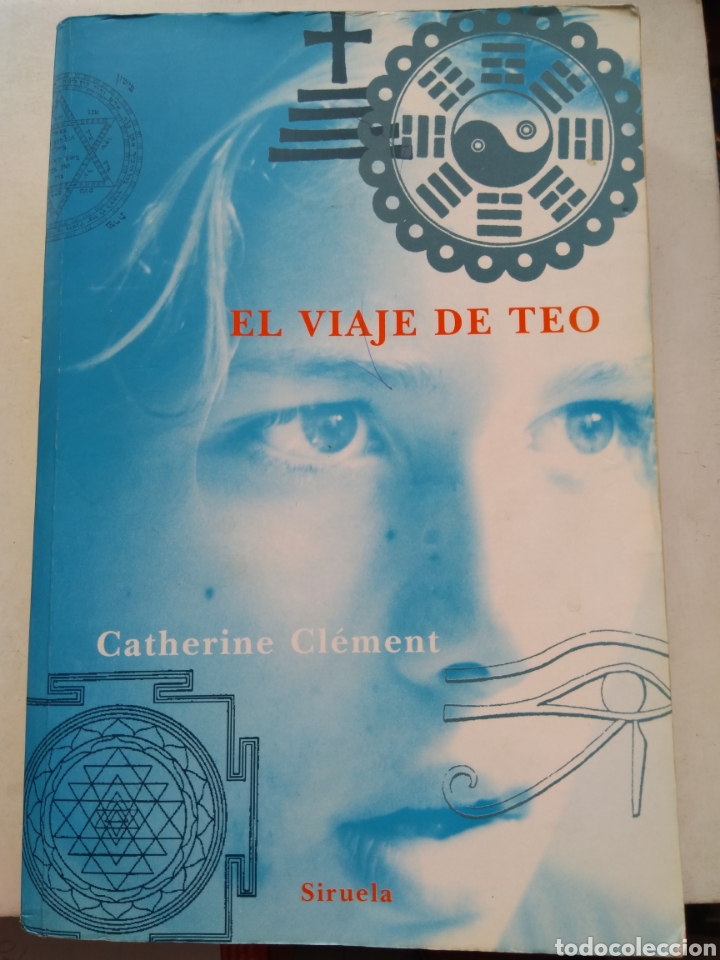 Libros de segunda mano: EL VIAJE DE TEO/CATHERINE CLEMENT - Foto 1