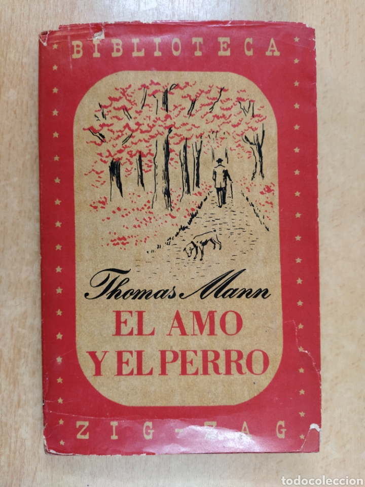 Libros de segunda mano: EL AMO Y EL PERRO / THOMAS MANN / ZIG-ZAG. 1946 - Foto 1
