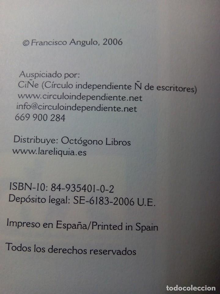 Libros de segunda mano: LA RELIQUIA / FRANCISCO ANGULO - Foto 5