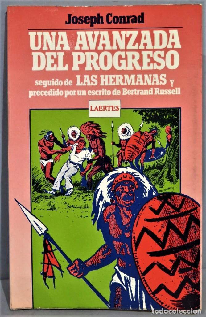 Libros de segunda mano: 1979.- UNA AVANZADA DEL PROGRESO. CONRAD. LAERTES - Foto 1