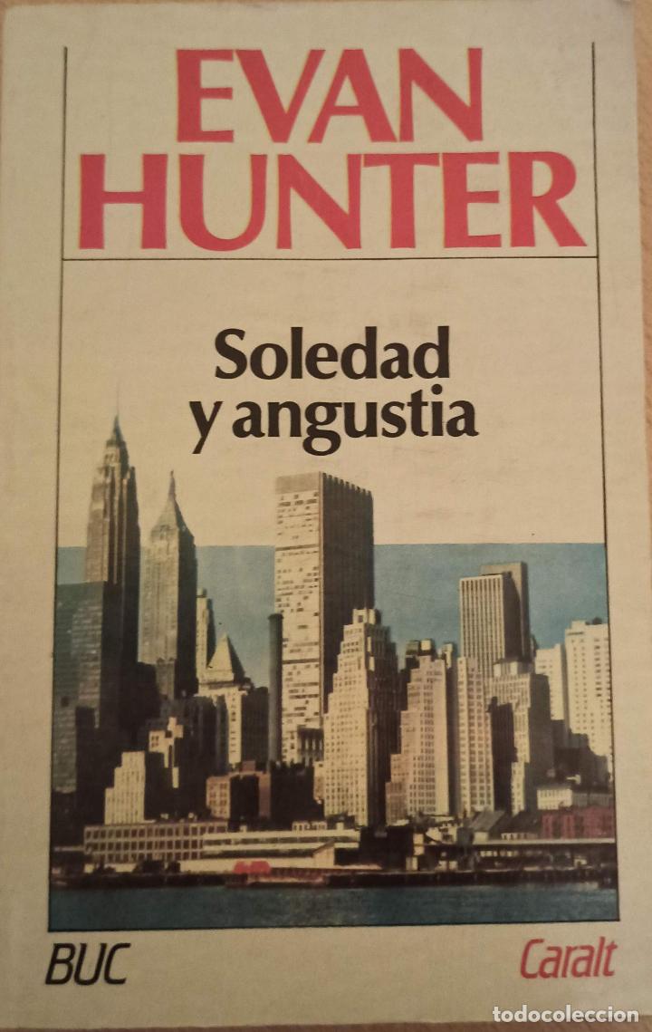 Libros de segunda mano: Soledad y angustia. Evan Hunter. - Foto 1