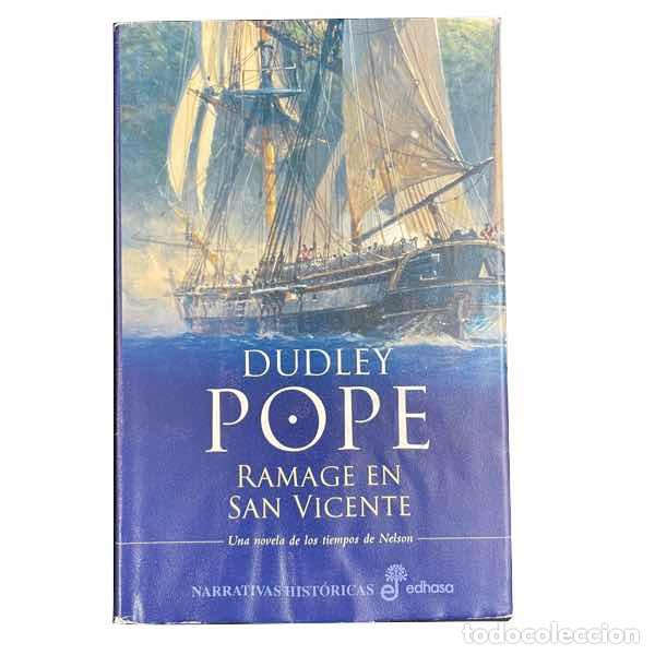Libros de segunda mano: RAMAGE EN SAN VICENTE-DUDLEY POPE-NARRATIVAS HISTORICAS EDHASA