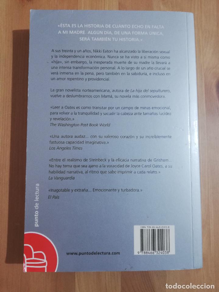Libros de segunda mano: MAM&Aacute; (JOYCE CAROL OATES) - Foto 3