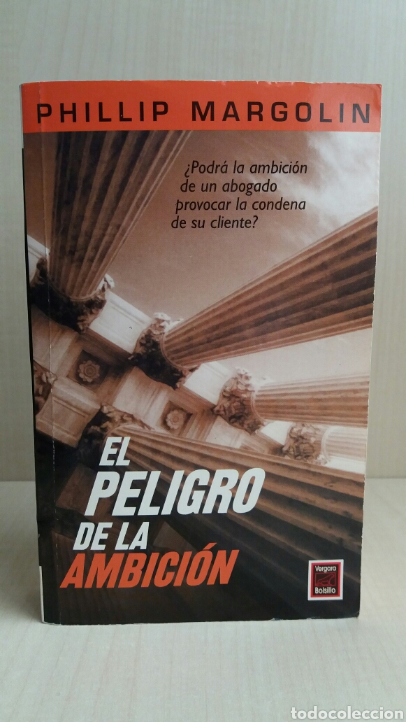 Libros de segunda mano: El poder de la ambici&oacute;n. Phillip Margolin. Javier Vergara Editor, 2000. - Foto 1