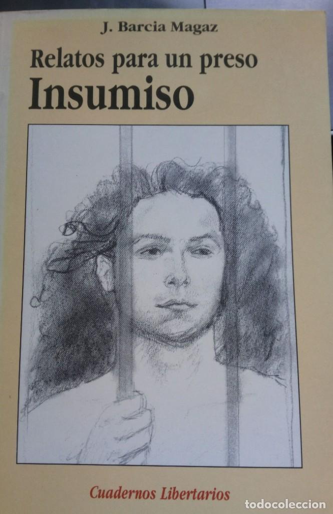 Gebrauchte B&uuml;cher: RELATOS PARA UN PRESO INSUMISO - J BARCIA MAGAZ