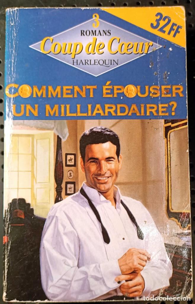 Second hand books: Libro: Comment &Eacute;pouser Un Millionnaire de Coup de Coeur, Comedia Rom&aacute;ntica, 1997
