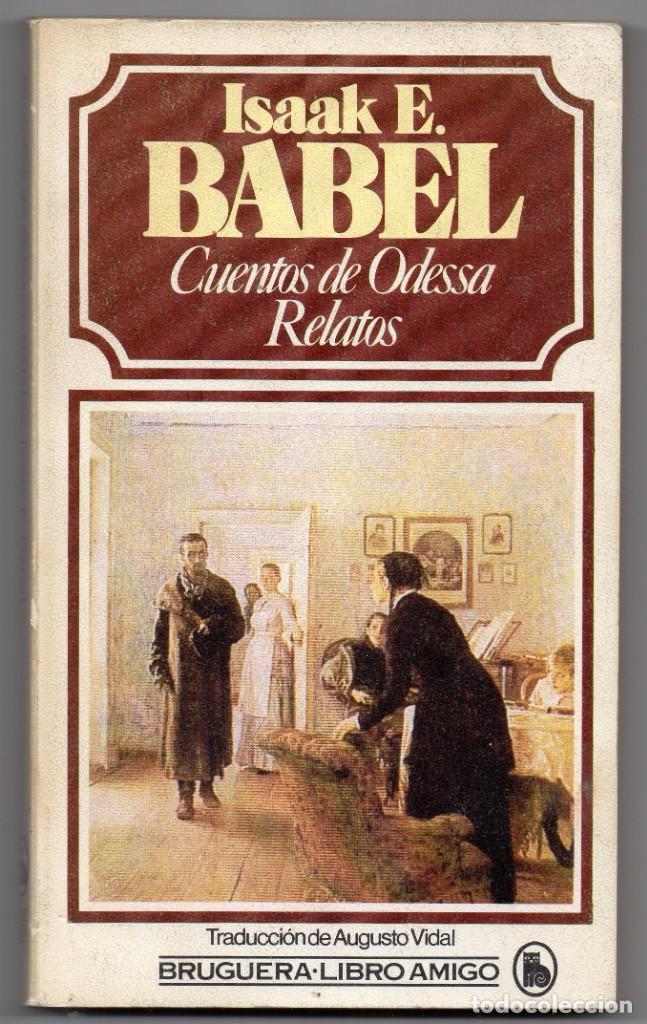 Libros de segunda mano: Cuentos de Odessa. Relatos. Isaak E. Babel - Foto 1