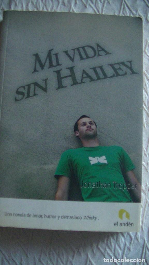 Libros de segunda mano: Jonathan Tropper. Mi vida sin Halley. EL AND&Eacute;N, 2007 - Foto 1