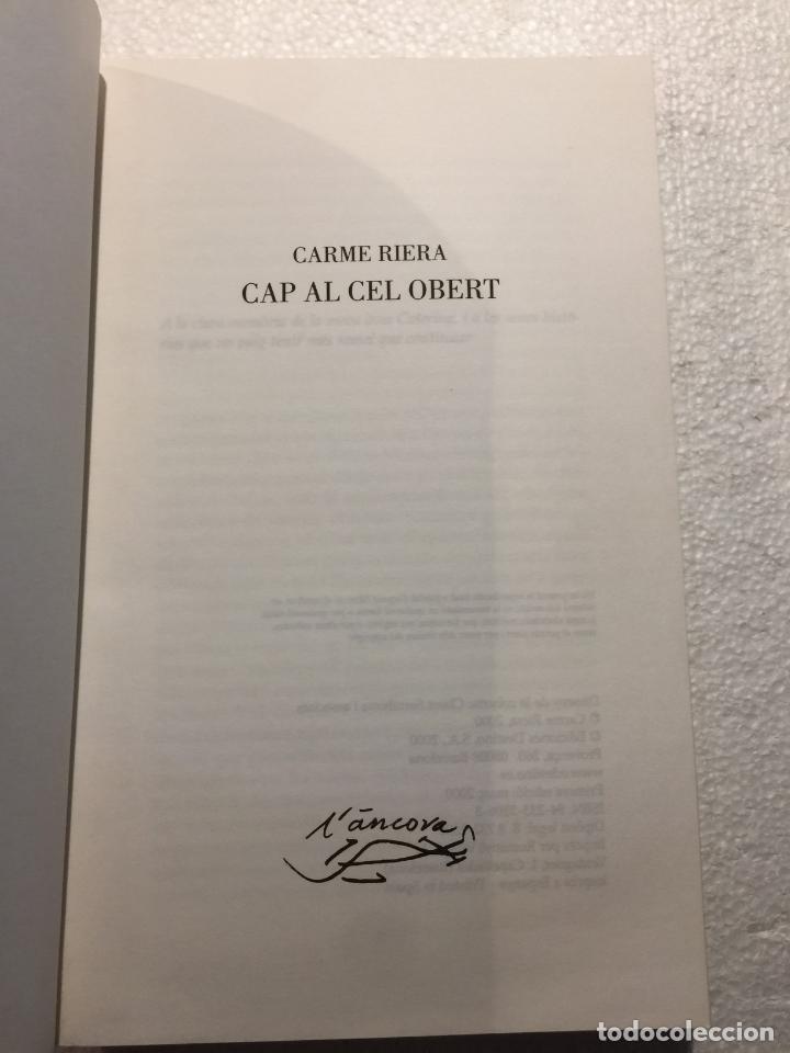 Libros de segunda mano: Cap al cel obert - Carme Riera - Foto 5