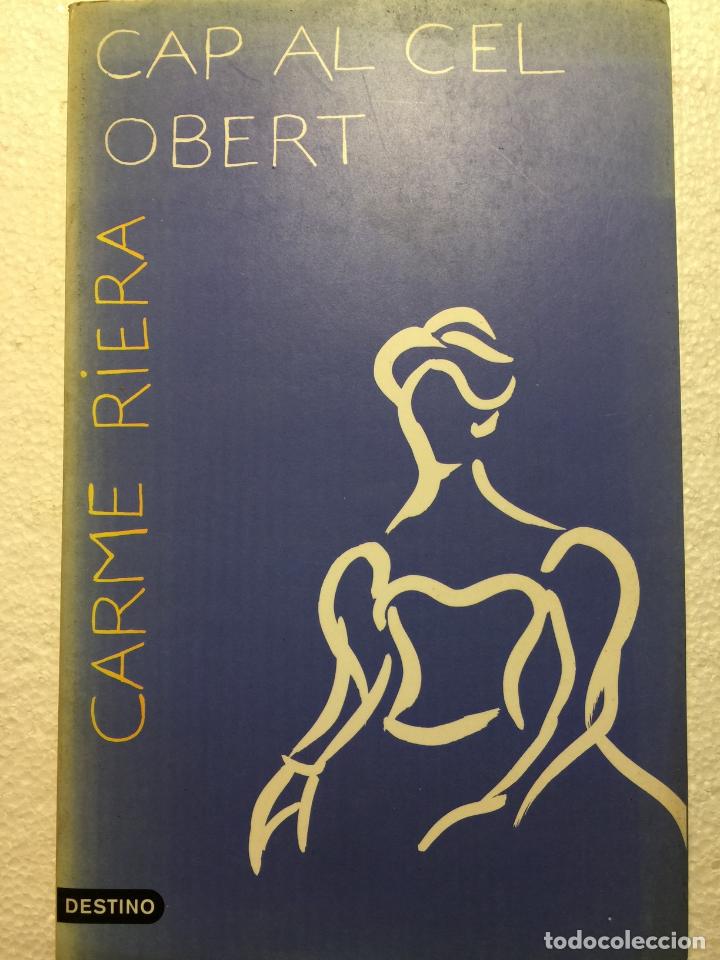 Libros de segunda mano: Cap al cel obert - Carme Riera - Foto 1