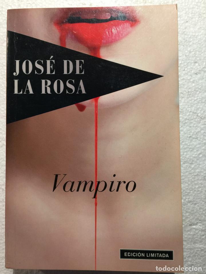 Libros de segunda mano: Vampiro - Jos&eacute; de la Rosa - Foto 1