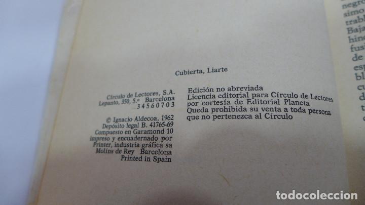 Libros de segunda mano: EL FULGOR Y LA SANGRE - IGNACIO ALDECOA - CIRCULO DE LECTORES - Foto 9