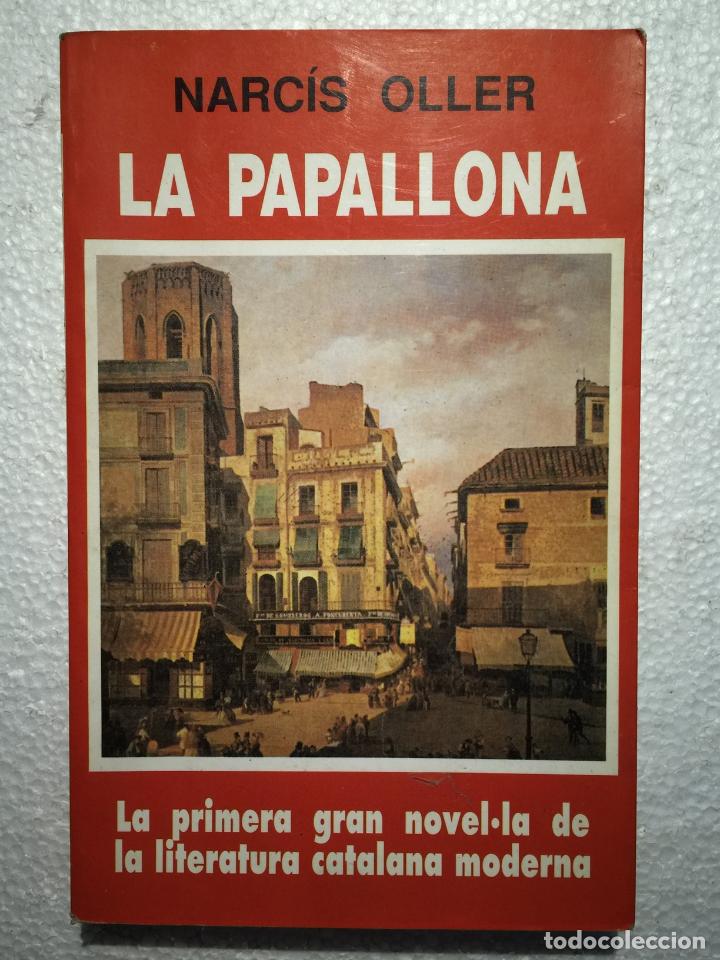 Libros de segunda mano: La papallona - Narc&iacute;s Oller - Foto 1